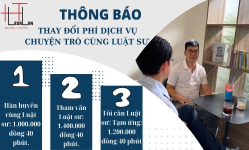 THÔNG BÁO THAY ĐỔI PHÍ DỊCH VỤ CHUYỆN TRÒ CÙNG LUẬT SƯ (CÔNG TY LUẬT UY TÍN TẠI TP. HỒ CHÍ MINH, VIỆT NAM)